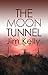 The Moon Tunnel (Dryden Mysteries #3)