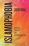 Islamophobia: History, Context and Deconstruction
