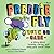 Freddie the Fly: Truth or Care