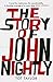 The Story of John Nightly