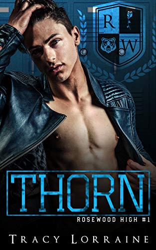 Thorn (Rosewood High, #1)