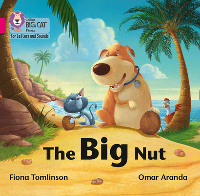 Collins Big Cat Phonics for Letters and Sounds – The Big Nut: Band 1B/Pink B (Paperback)