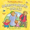 Grandparents Are Great! (The Berenstain Bears) Grandparents Are Great! (The Berenstain Bears)