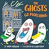 The Ghosts Go Marching
