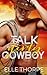 Talk Dirty, Cowboy (Dirty Cowboy, #1)