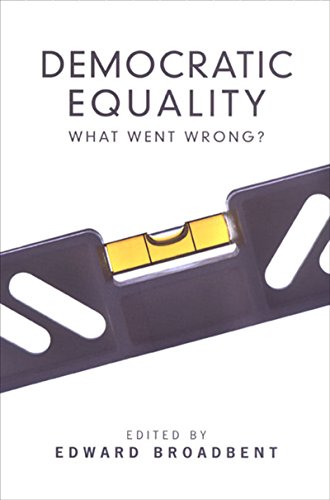 Democratic Equality: What Went Wrong? (Kindle Edition)