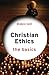 Christian Ethics: The Basics: The Basics