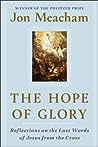 The Hope of Glory by Jon Meacham