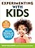 Experimenting with Kids: 50...