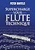 Supercharge Your Flute Tech...