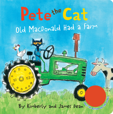 Pete the Cat: Old MacDonald Had a Farm Sound Book (Board book)