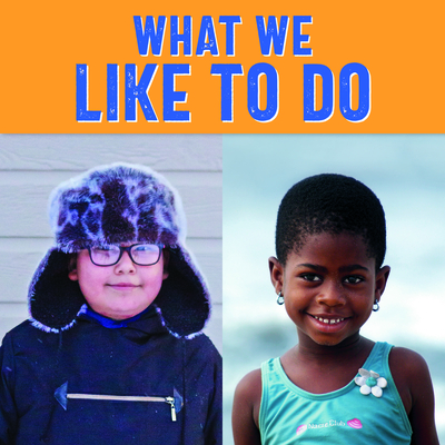 What We Like to Do: English Edition (Nunavummi Reading Series)