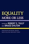Equality: More or Less (Dialogues on Social Issues: Bard College and West Point)