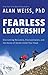 Fearless Leadership: Overcoming Reticence, Procrastination, and the Voices of Doubt Inside Your Head