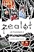 Zealot: A Book About Cults