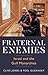 Fraternal Enemies by Clive Jones