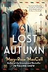 Lost Autumn by Mary-Rose MacColl