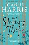The Strawberry Thief by Joanne Harris