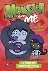 Monster and Me: The Complete Comics Collection