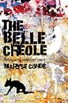 The Belle Créole by Maryse Condé