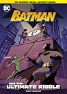 Batman and the Ultimate Riddle