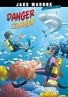 Danger on the Reef Danger on the Reef