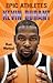 Epic Athletes: Kevin Durant