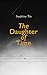 The Daughter of Time: Historical Mystery (Inspector Alan Grant Novel)