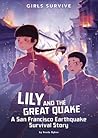 Lily and the Great Quake by Veeda Bybee Lily and the Great Quake by Veeda Bybee