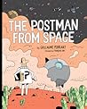 The Postman from Space by Guillaume Perreault