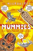 Microbites: Mummies: Riveting Reads for Curious Kids