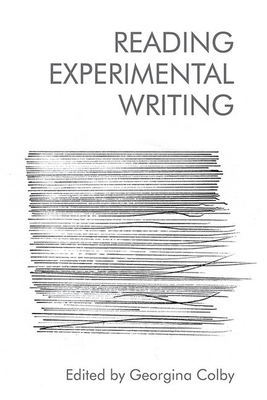 Reading Experimental Writing (Hardcover)