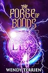 The Forge of Bonds