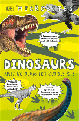 Microbites: Dinosaurs: Riveting Reads for Curious Kids (Library Edition) (DK Bitesize Readers)