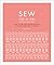 Sew Step by Step: Design, Make, and Mend