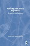Working with Arabic Prepositions: Structures and Functions