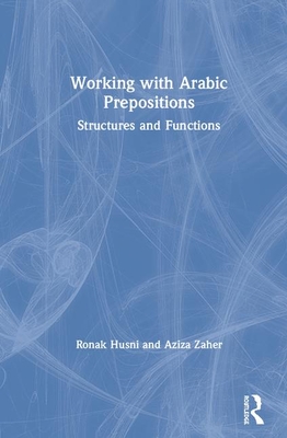 Working with Arabic Prepositions: Structures and Functions