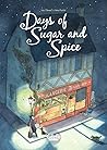 Days of Sugar and Spice by Loïc Clément