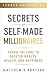 Secrets of Self-Made Millio...