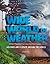 Wide World of Weather: Weather and Climate Around the World