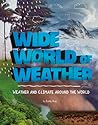 Wide World of Weather: Weather and Climate Around the World