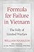Formula for Failure in Viet...