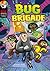 Bug Brigade