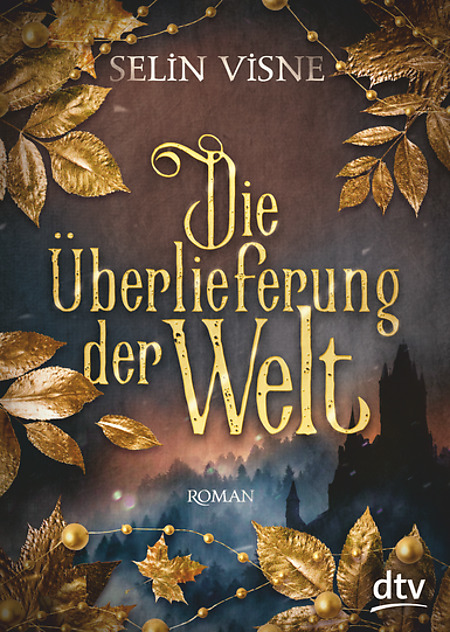 Die Überlieferung der Welt (Paperback)