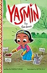Yasmin the Gardener by Saadia Faruqi