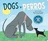 Dogs/Perros