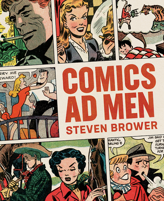 Comics Ad Men (The Fantagraphics Underground Series)