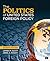 The Politics of United States Foreign Policy by James M.  Scott