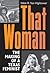 That Woman: The Making of a...