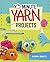 10-Minute Yarn Projects
